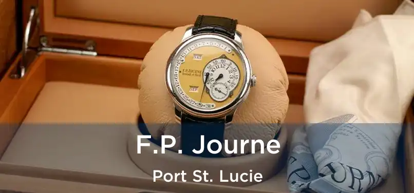 F.P. Journe Port St. Lucie