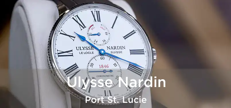 Ulysse Nardin Port St. Lucie